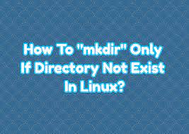 mkdir if directory does not exist