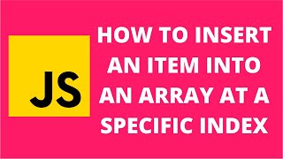 insert item at index into js array