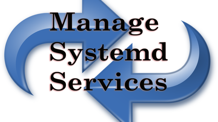 manage systemctl command to manage systemd commands