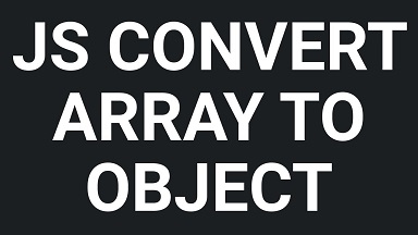 convert array to js object