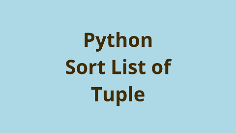 sort list of tuples in python