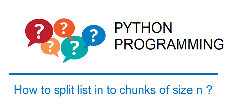 split list into n chunks of size n python