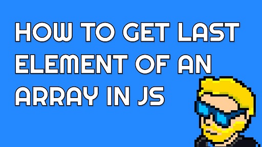 get last item of array in js